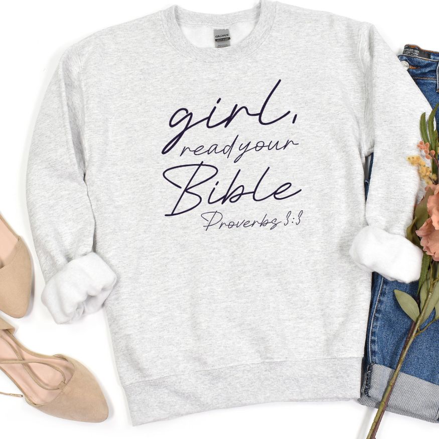 Girl Read your Bible Heavy Blend™ Crewneck Sweatshirt