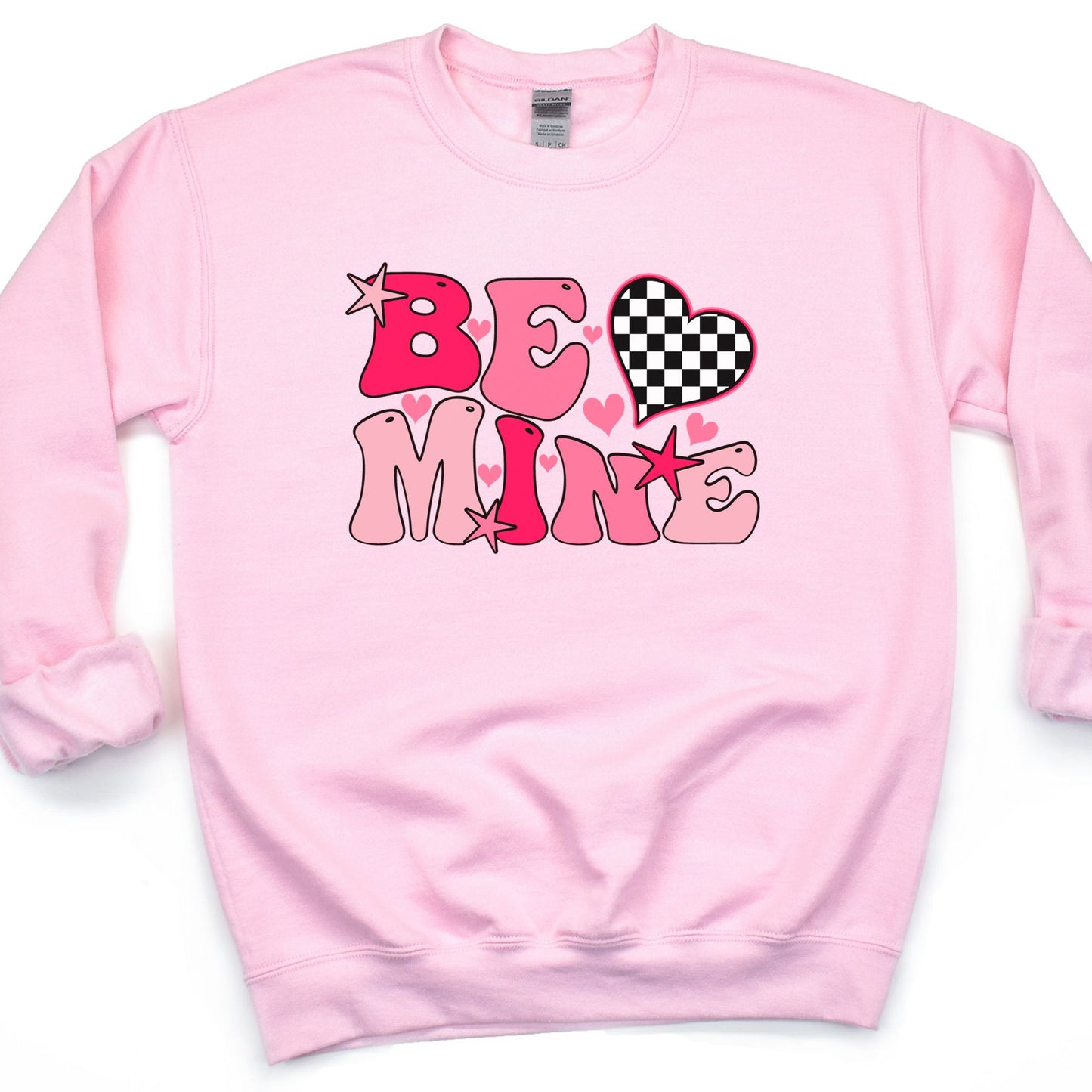 Be Mine Sweatshirt