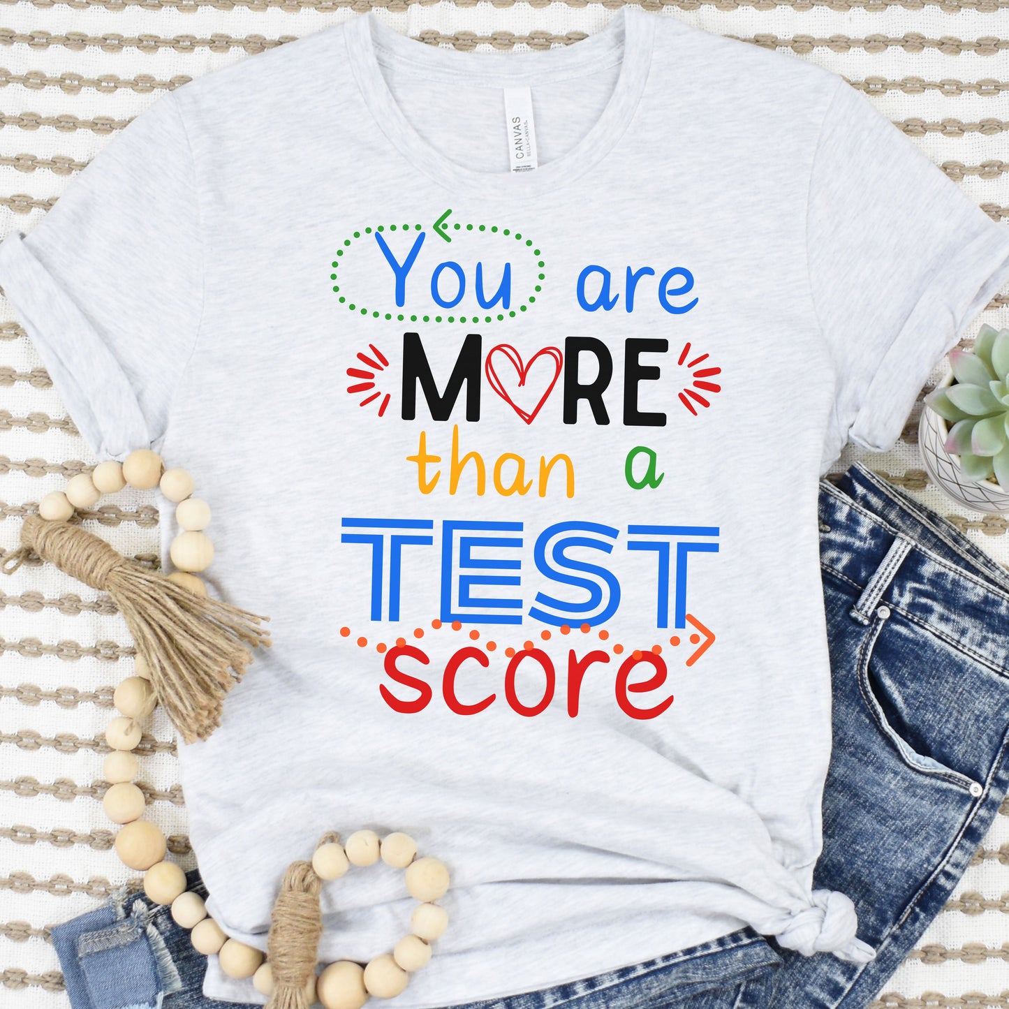 You Are More Than A Test Score Teacher Shirt