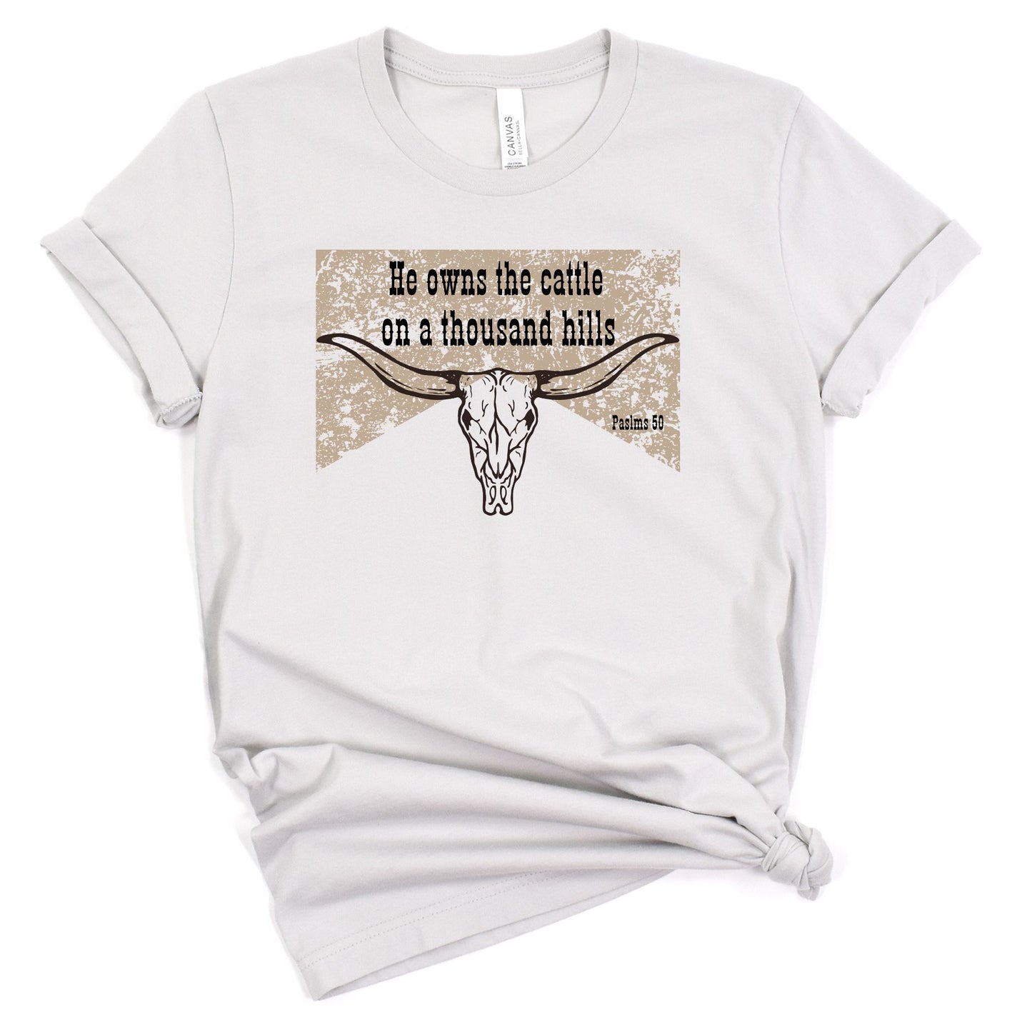 He Owns The Cattle Psalms 50 Short Sleeve Tee