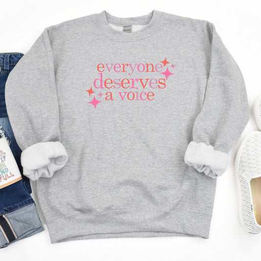 Speech Pathology Everyone Deserves a Voice Crewneck Sweatshirt